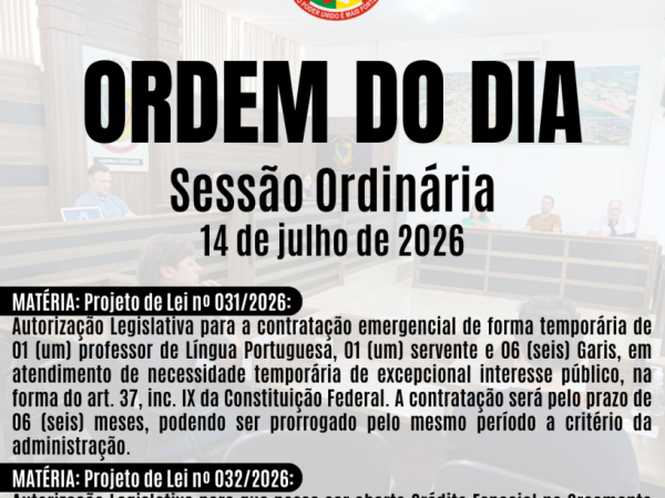 Hoje tem Sessão Ordinária - Confira a Ordem do Dia: