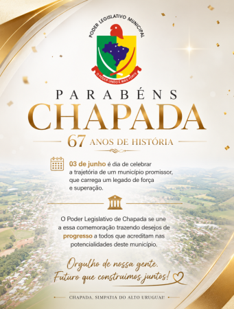Parabéns Chapada 🙌 67 anos de Emancipação Político Administrativa