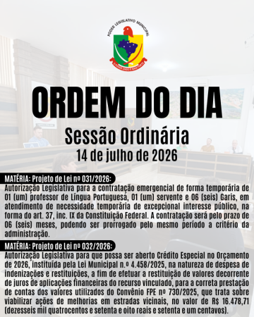 Hoje tem Sessão Ordinária - Confira a Ordem do Dia: